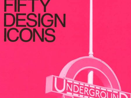 London In Fifty Design Icons Hot on Sale