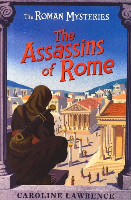 The Roman Mysteries: The Assassins Of Rome: Book 4 Online