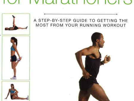 Anatomy, Stretching And Training For Marathoners Fashion