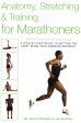 Anatomy, Stretching And Training For Marathoners Fashion